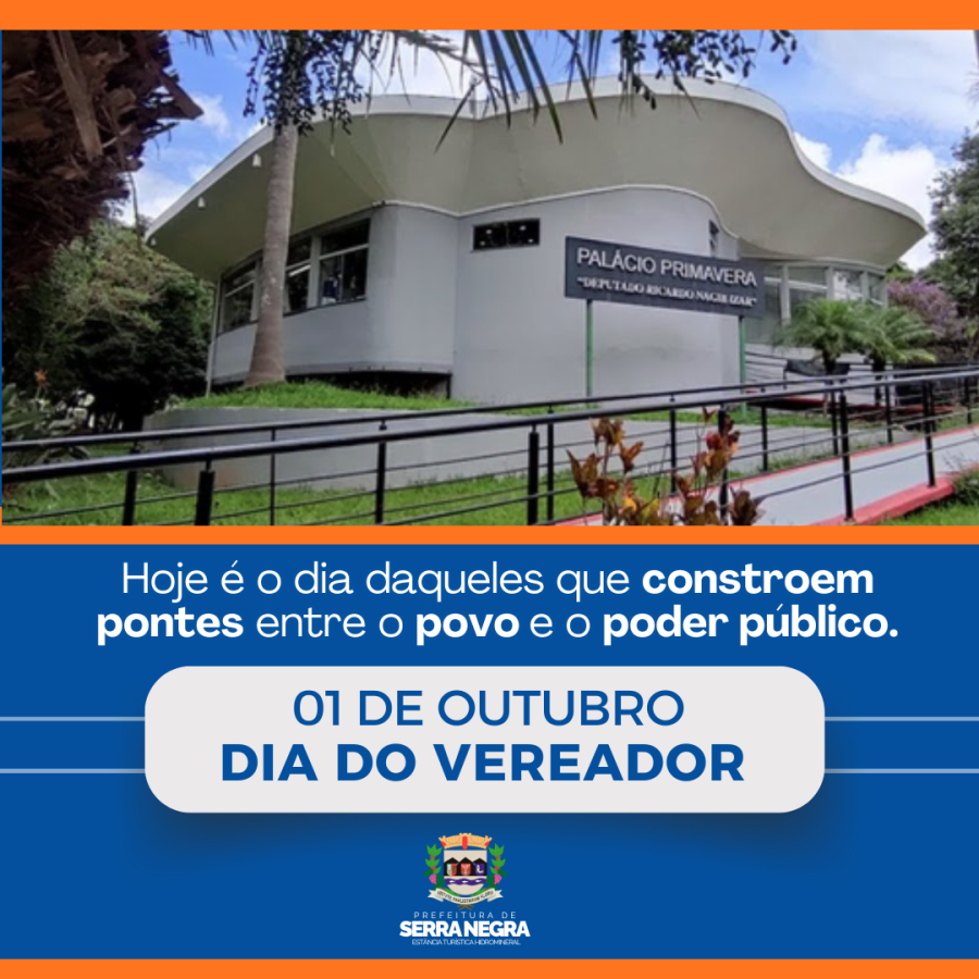 01 de Outubro | Dia do Vereador