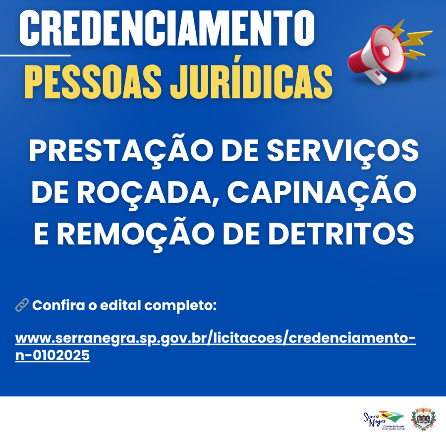 PREFEITURA DE SERRA NEGRA ABRE CREDENCIAMENTO PARA SERVIÇOS DE ROÇADA, CAPINAÇÃO E REMOÇÃO DE DETRITOS