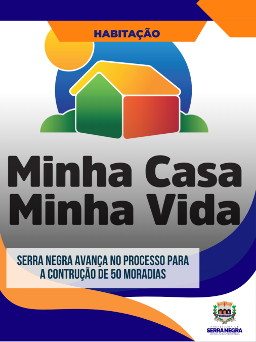 SERRA NEGRA AVANÇA NO PROCESSO PARA CONSTRUÇÃO DE 50 MORADIAS DO MINHA CASA, MINHA VIDA