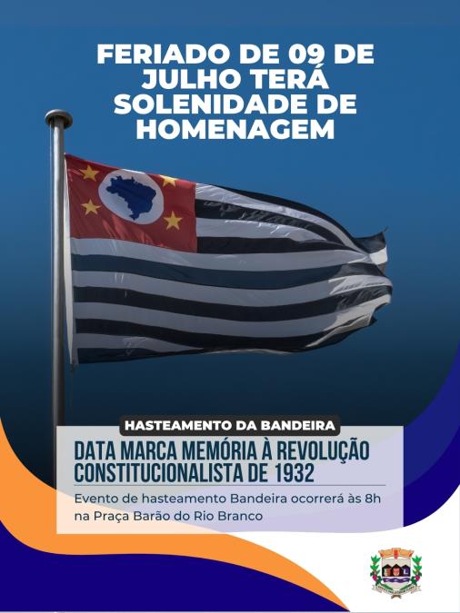 📅 Feriado de 9 de Julho terá solenidade de homenagem em Serra Negra
