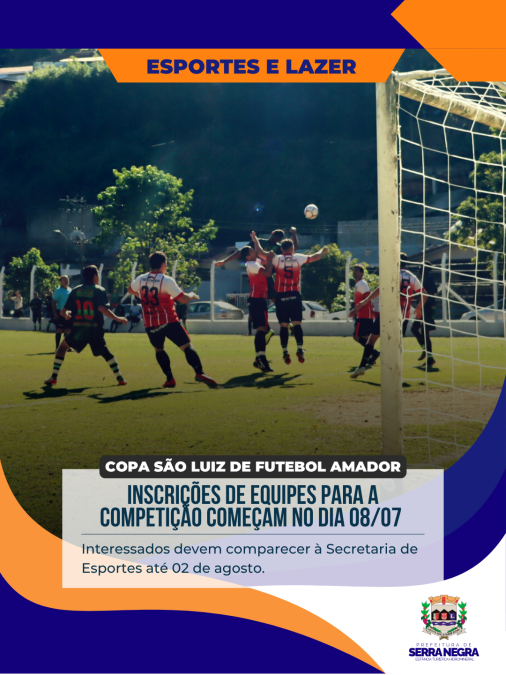 Vem aí a Copa São Luiz de Futebol Amador!