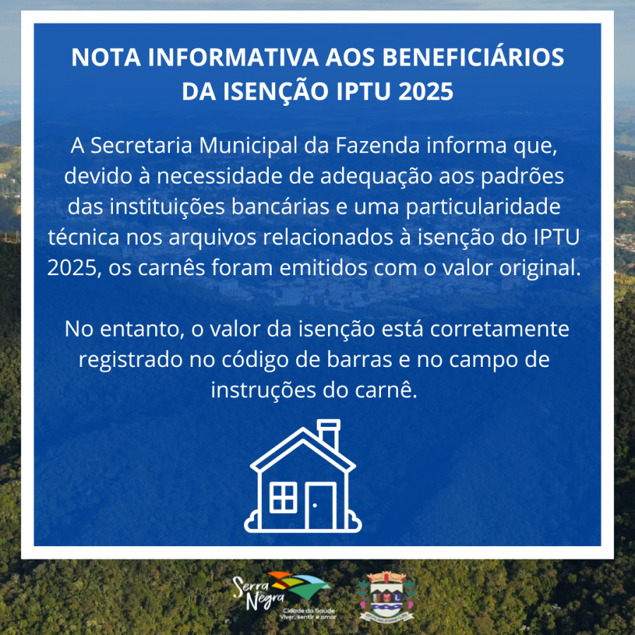 NOTA INFORMATIVA AOS BENEFICIÁRIOS DA ISENÇÃO IPTU 2025