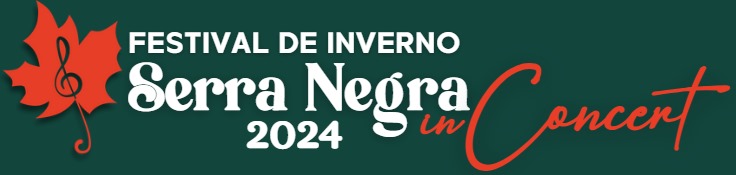PROGRAMAÇÃO DO FESTIVAL DE INVERNO SERRA NEGRA IN CONCERT 2024