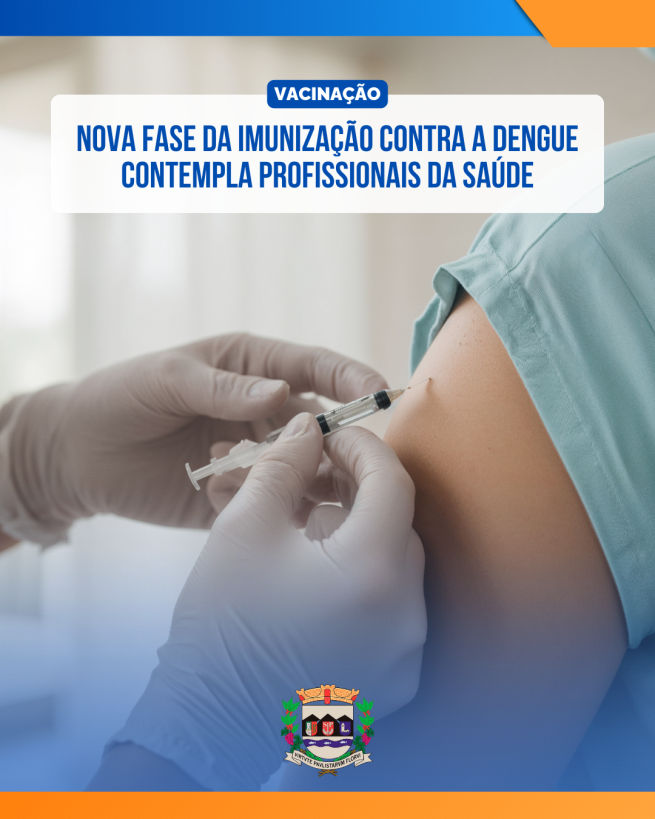 Nova fase da imunização contra a dengue contempla profissionais da Saúde