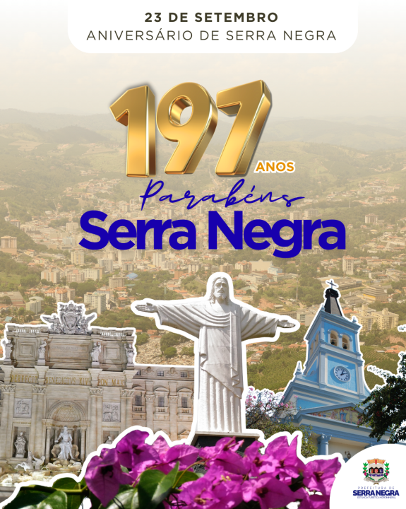 🎉 Serra Negra completa 197 anos! 🎉