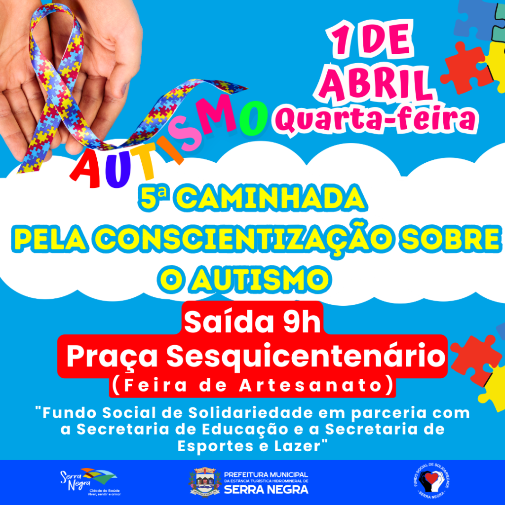 5ª Caminhada pela Conscientização do Autismo