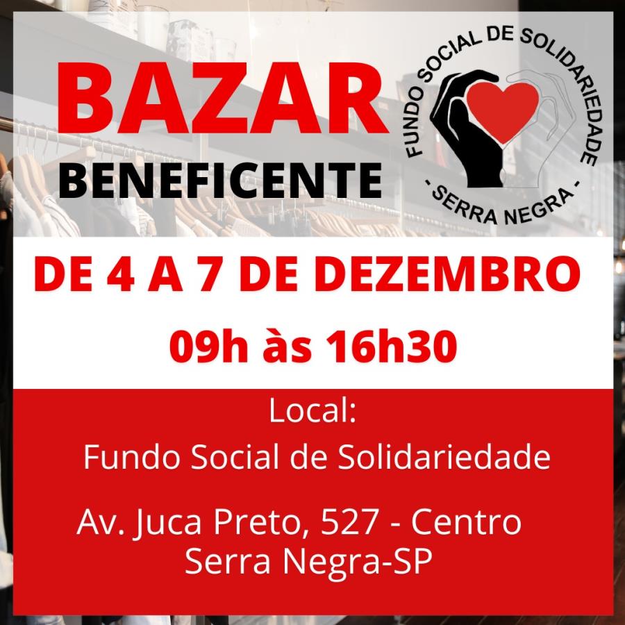 BAZAR BENEFICENTE DO FUNDO SOCIAL DE SOLIDARIEDADE INICIARÁ NO DIA 04 DE DEZEMBRO