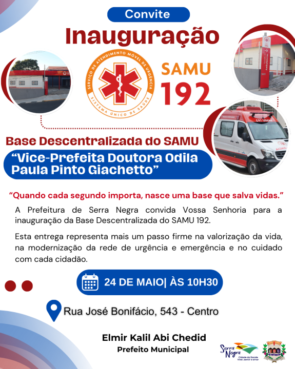 🚨 Inauguração da nova Base do SAMU 192 em Serra Negra! 🚨