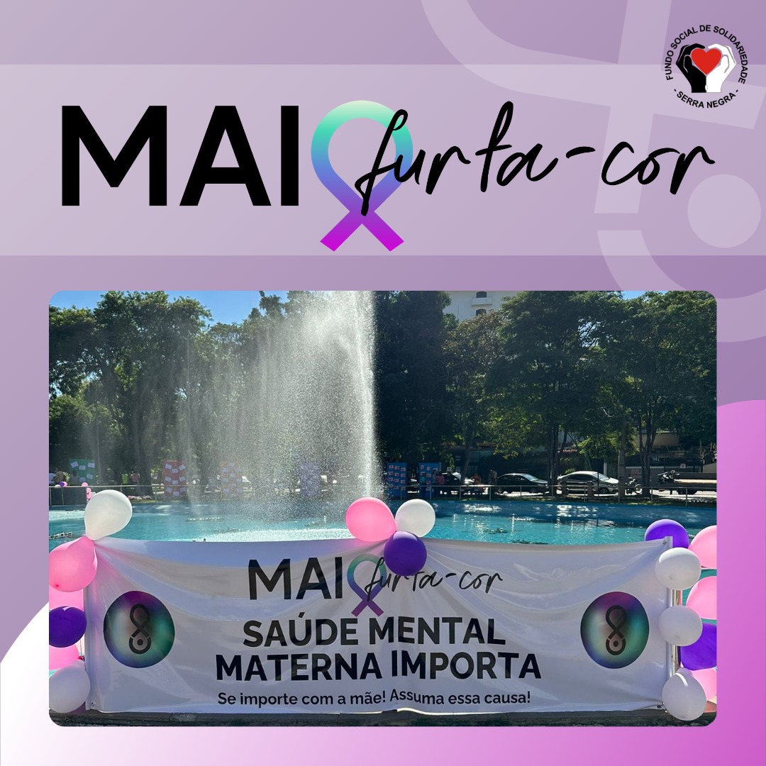 MAIO FURTA-COR ALERTOU PARA SAÚDE MENTAL MATERNA NA PRAÇA SESQUICENTENÁRIO