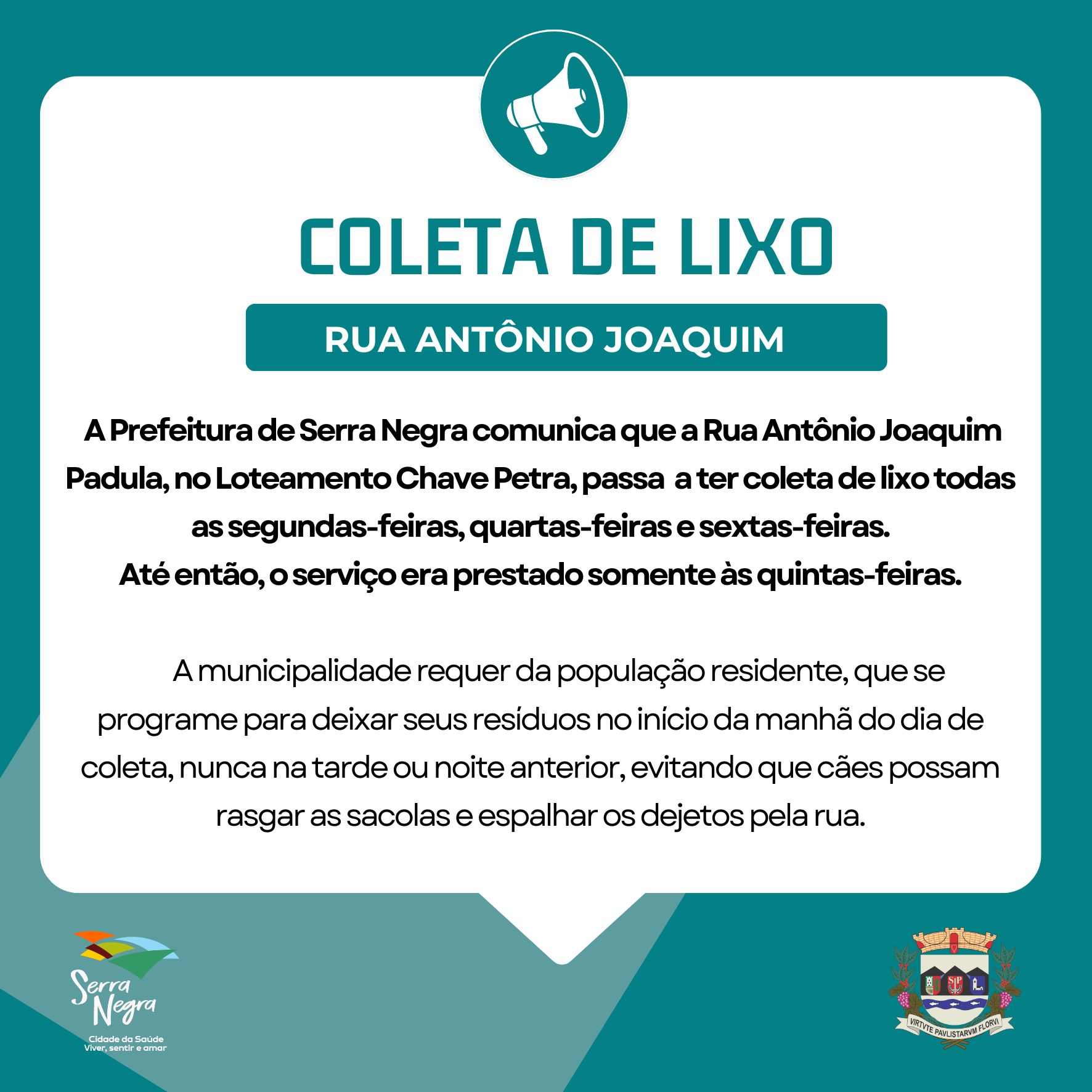 COLETA DE LIXO - RUA ANTÔNIO JOAQUIM PADULA