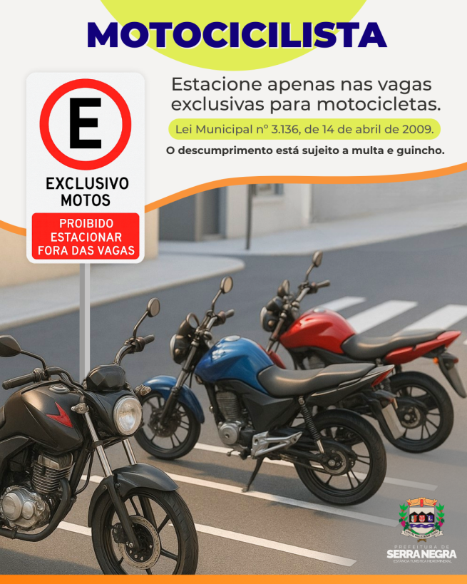 PREFEITURA DE SERRA NEGRA REFORÇA SINALIZAÇÃO E ORIENTA SOBRE VAGAS EXCLUSIVAS PARA MOTOCICLETAS