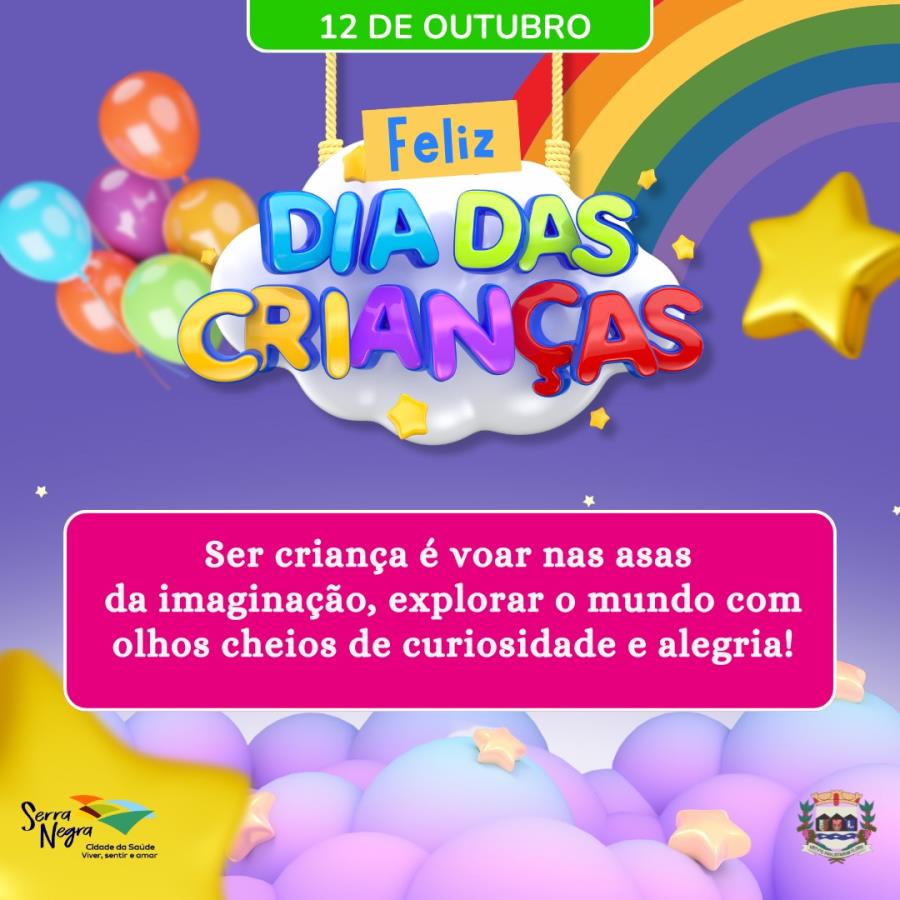 🌈🎈 Feliz Dia das Crianças! 🎈🌈