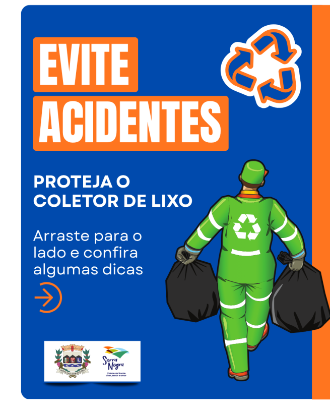 🚨 Evite acidentes. Proteja quem cuida da nossa cidade! ♻️