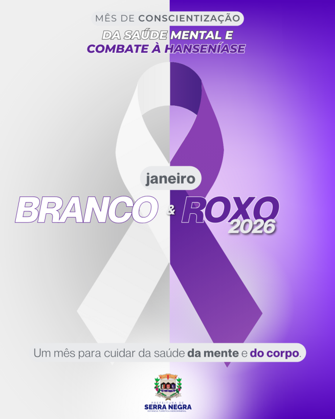 Serra Negra realiza Campanha Janeiro Branco e Roxo com ações de conscientização em saúde