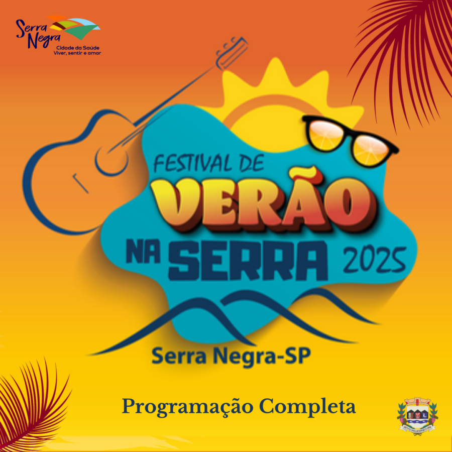 PROGRAMAÇÃO COMPLETA | FESTIVAL DE VERÃO NA SERRA 2025