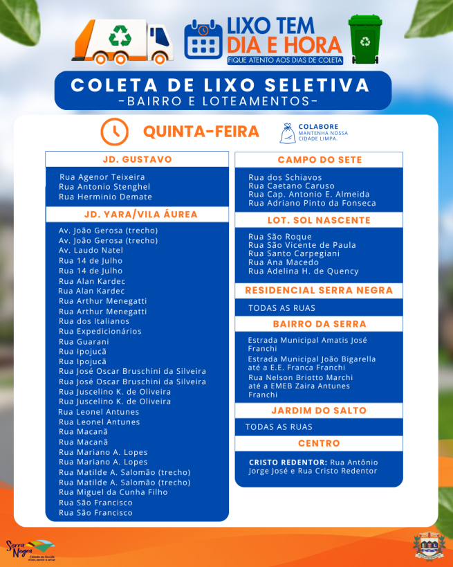 ♻️ Atenção aos dias e horários da Coleta Seletiva em nosso município!