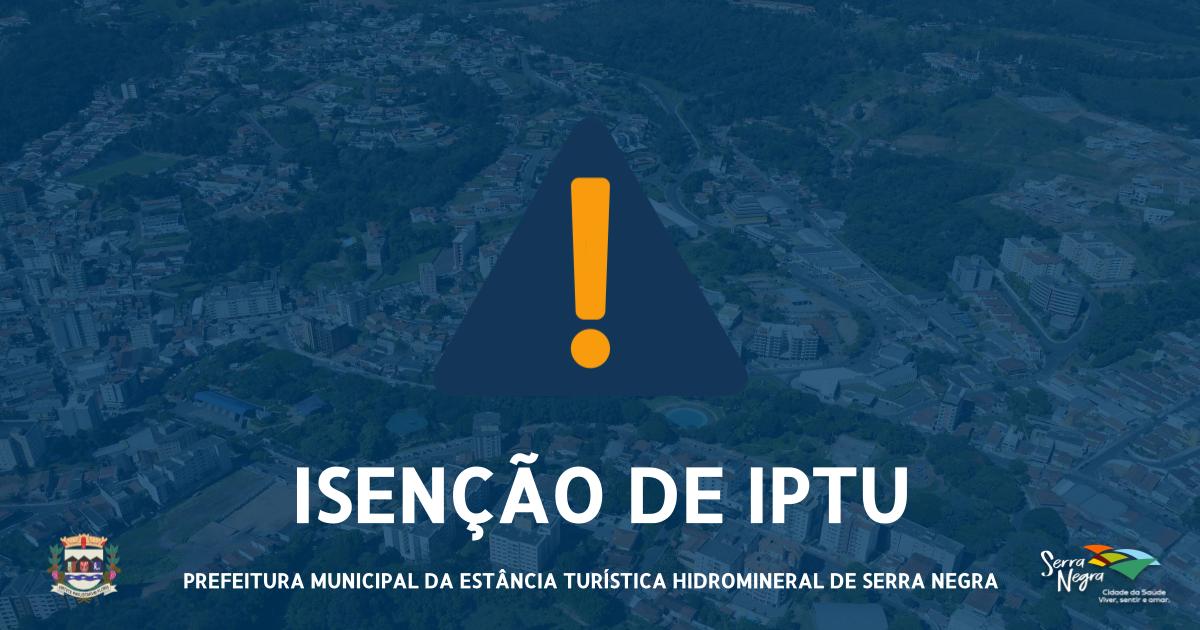 Isenção de IPTU para exercício 2024 até 10 de outubro