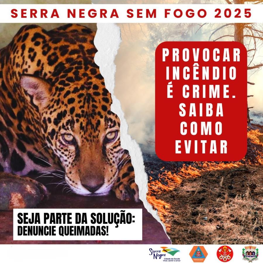 OPERAÇÃO SERRA NEGRA SEM FOGO 2025