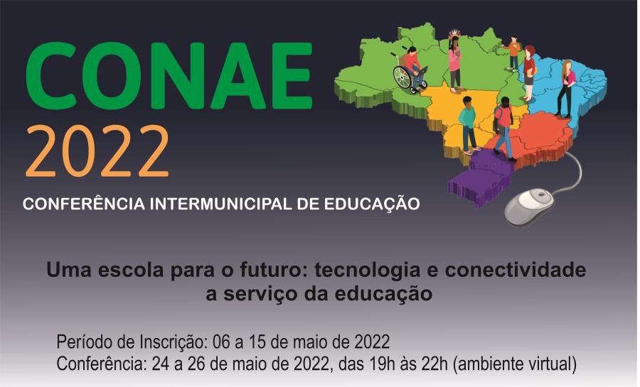 CONFERÊNCIA INTERMUNICIPAL DE EDUCAÇÃO - CONAE 2022