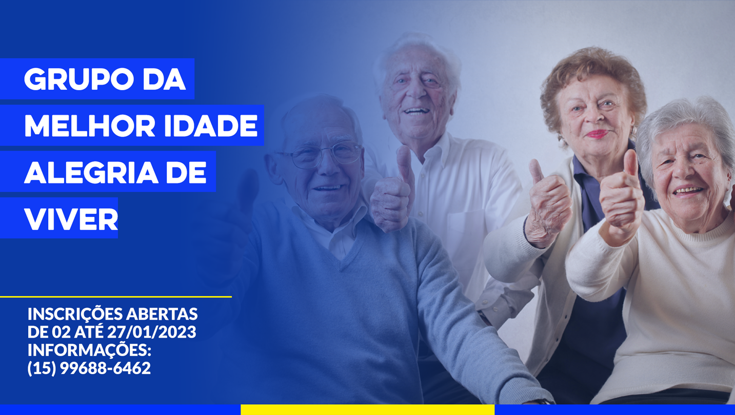 Inscrições Grupo da Melhor Idade "Alegria de Viver".