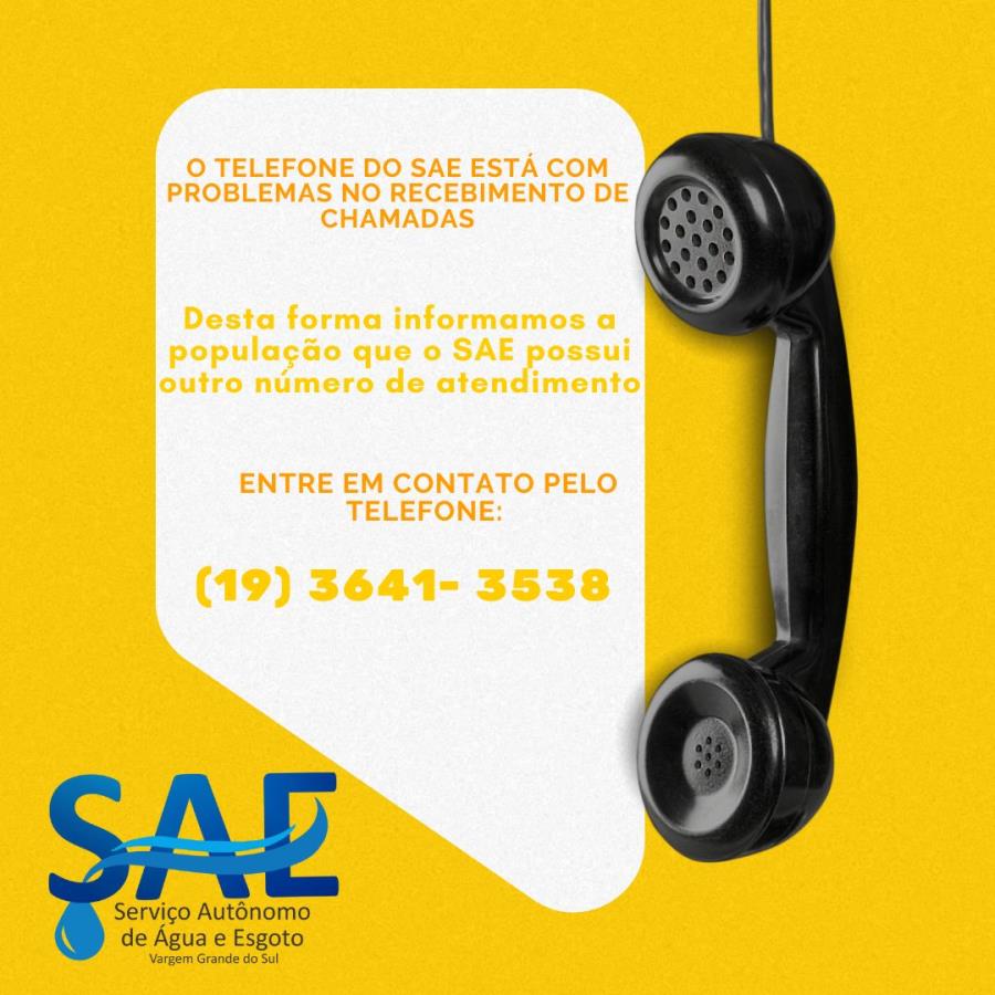 O TELEFONE DO SAE  ESTÁ COM PROBLEMAS NO RECEBIMENTO DE CHAMADAS