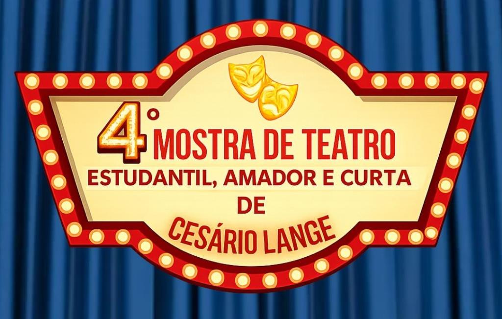 Departamemnto Municipal de Cultura , Turismo e Lazer e Grupo Teatral Lange lança Edital para inscrição da  4ª Mostra de Teatro Estudantil, Amador e Curta de Cesário lange.