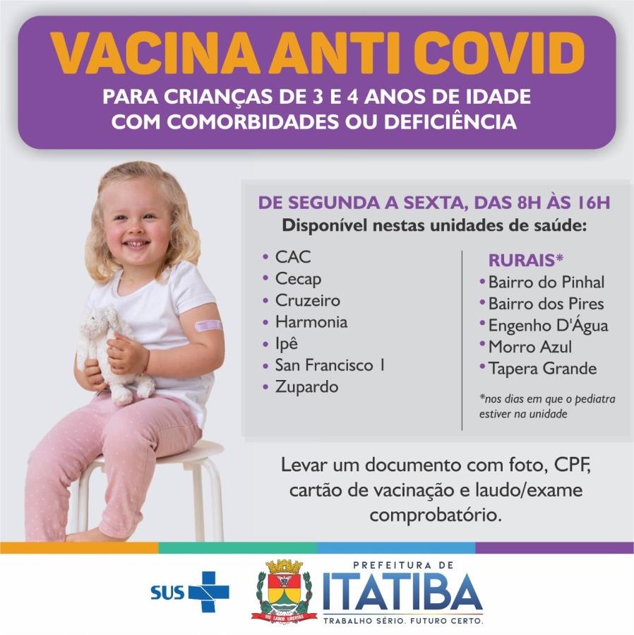  Itatiba inicia aplicação de anti-Covid para crianças de 3 e 4 anos com comorbidades e deficiências