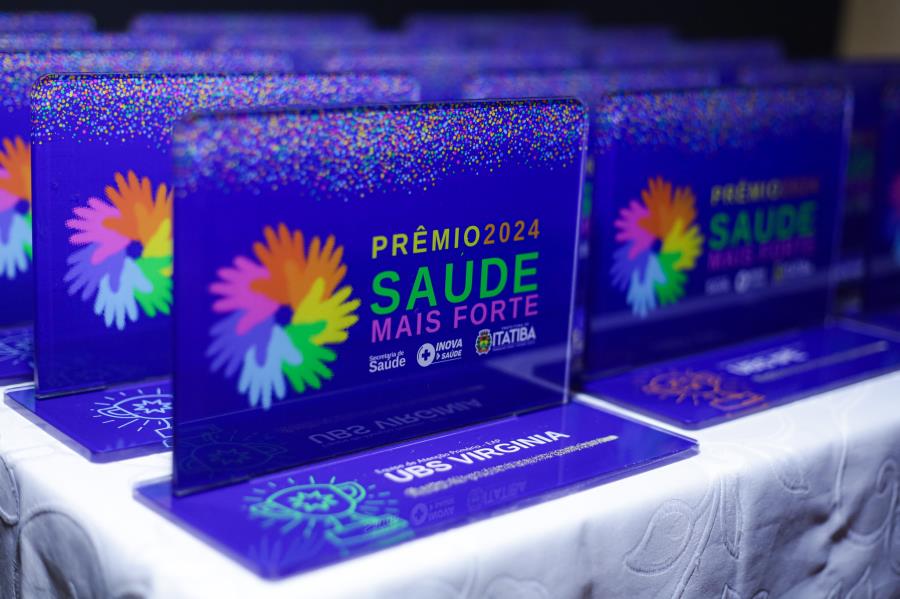 Secretaria entrega mais de 40 reconhecimentos no  Prêmio Saúde Mais Forte 2024