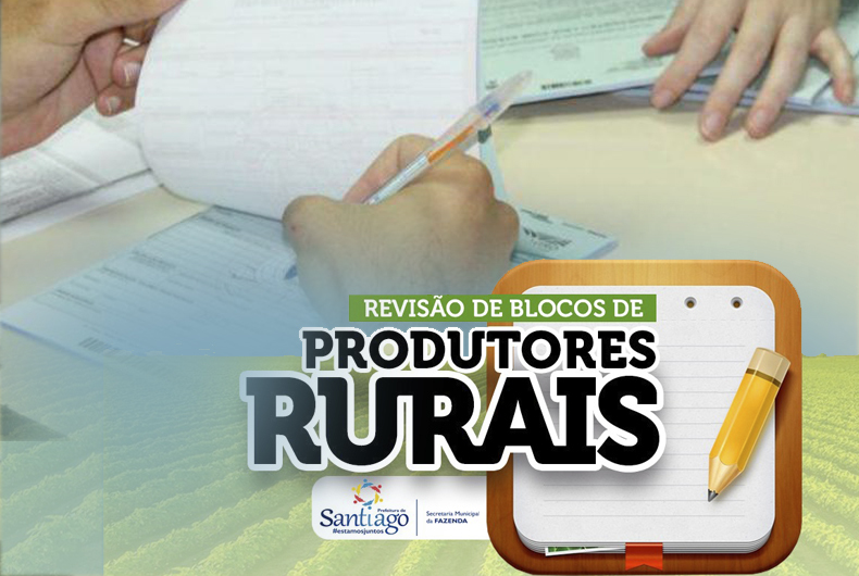 Setor de ICMS inicia o trabalho de revisão dos blocos de produtor rural
