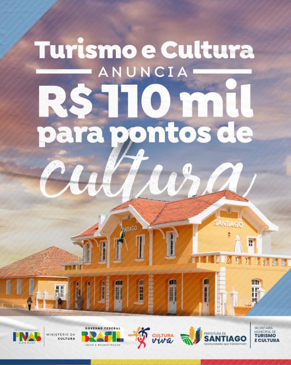 Turismo e Cultura anuncia R$ 110 mil para pontos de cultura