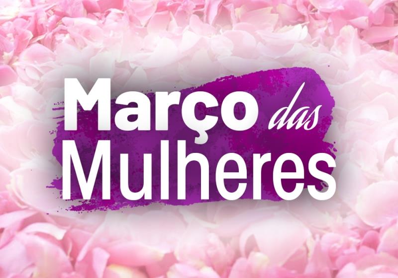 Mês da Mulher terá uma diversidade de eventos em Santiago