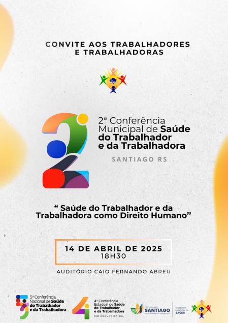 Vem aí a 2ª Conferência Municipal de Saúde do Trabalhador e da Trabalhadora