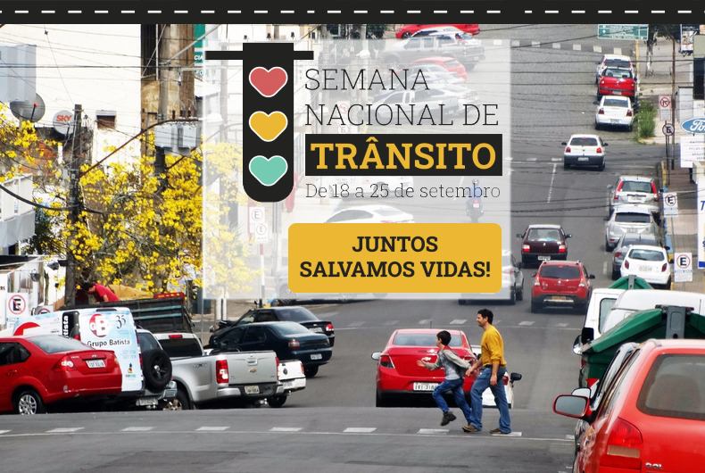 "Juntos Salvamos Vidas"| Semana Nacional do Trânsito procura conscientizar motoristas e pedestres
