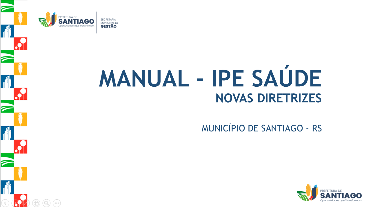 MANUAL IPE SAÚDE - NOVAS DIRETRIZES