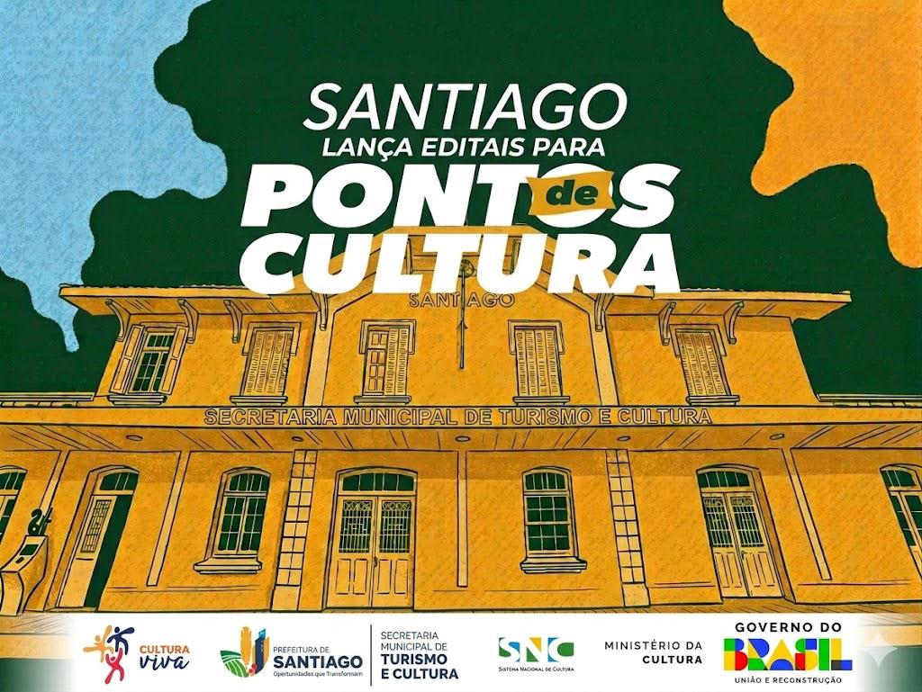 Santiago lança edital de R$ 90 mil para incentivar Pontos de Cultura