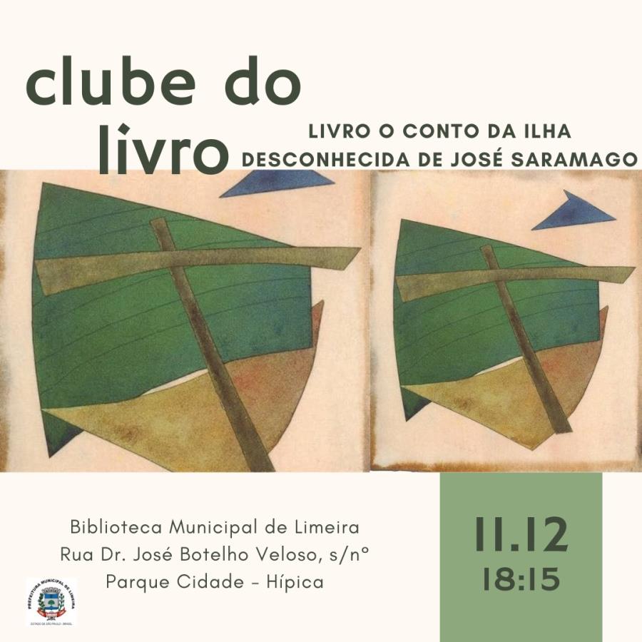 Clube do Livro conversa sobre “O conto da ilha desconhecida” nesta quarta (11)