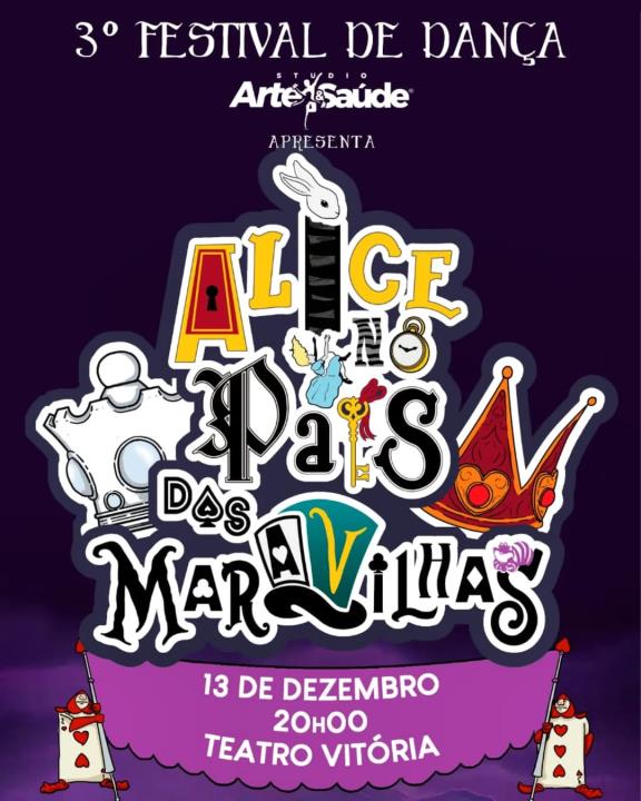 Espetáculo de dança “Alice no País das Maravilhas” acontece nesta sexta (13)