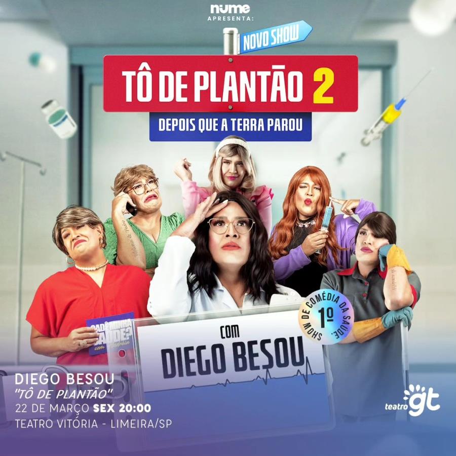 Diego Besou apresenta “Tô de Plantão 2” no Teatro Vitória