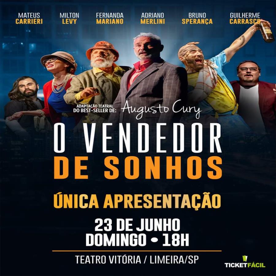 Espetáculo “O Vendedor de Sonhos” acontece neste domingo (23)