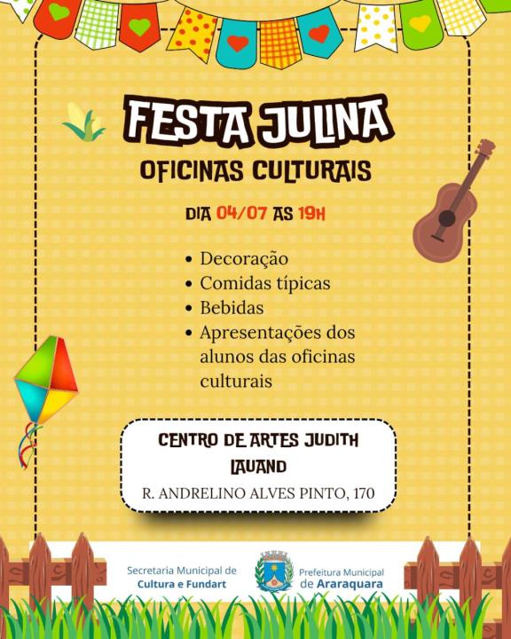 Centro de Artes e Ofícios recebe Festa Julina das Oficinas Culturais