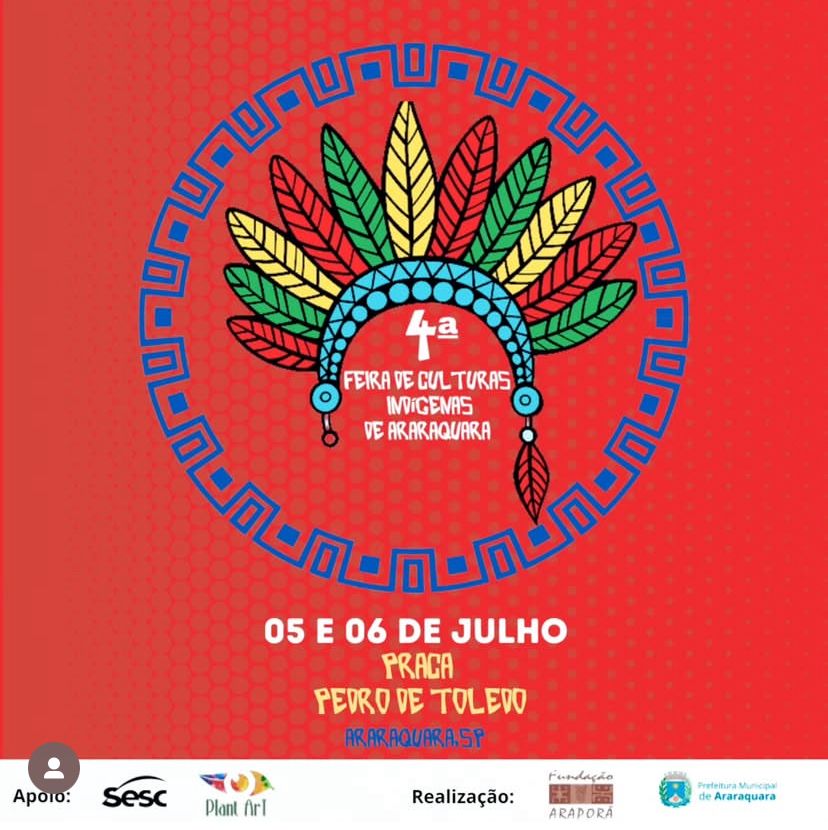 4ª Feira de Culturas Indígenas de Araraquara: sábado e domingo na Praça Pedro de Toledo (dias 5 e 6)