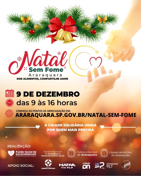Campanha "Natal Sem Fome" atenderá 60 entidades assistenciais de Araraquara
