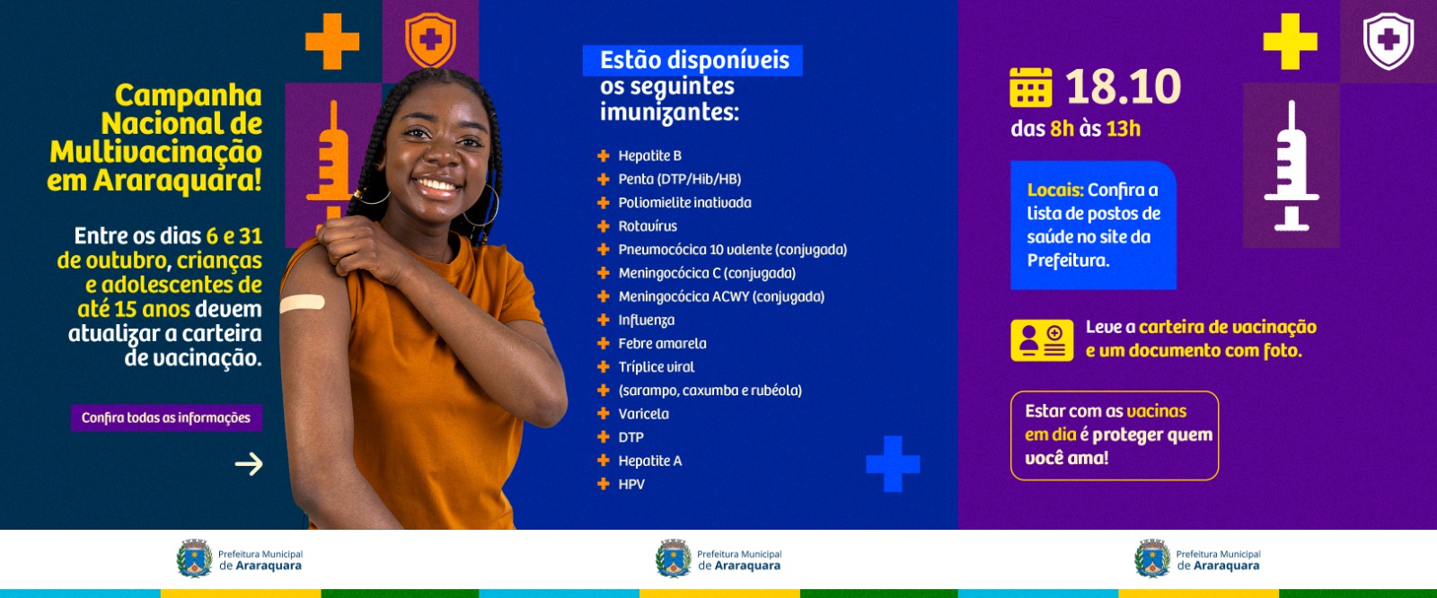 Campanha Nacional de Multivacinação: saiba quais vacinas estão disponíveis e onde se imunizar em Araraquara
