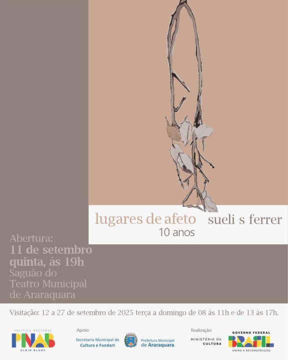 Exposição “Lugares de Afeto” tem início nesta quinta (11) no Teatro Municipal de Araraquara
