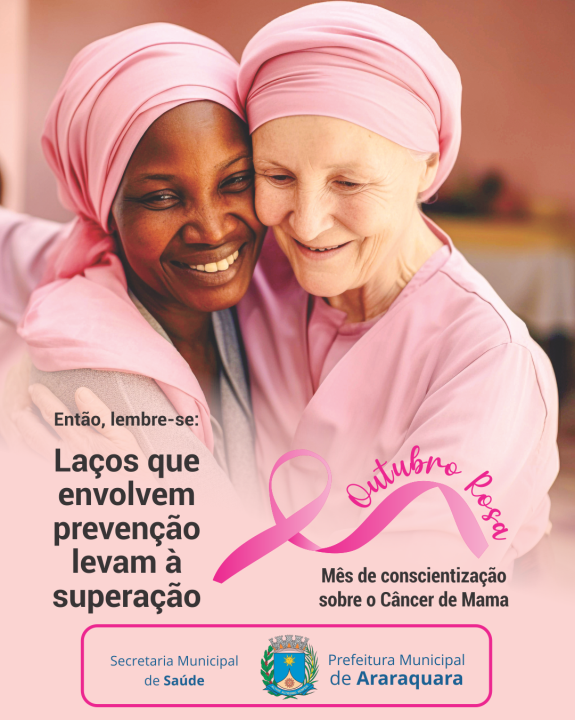Outubro Rosa: Campanha da Prefeitura alerta sobre câncer de mama