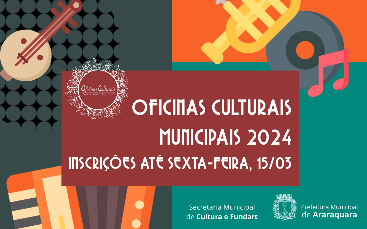 Inscrições para Oficinas Culturais Municipais se encerram hoje (15)