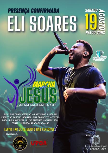 Sábado (19): Marcha para Jesus tem show com Eli Soares e diversas bandas gospel convidadas