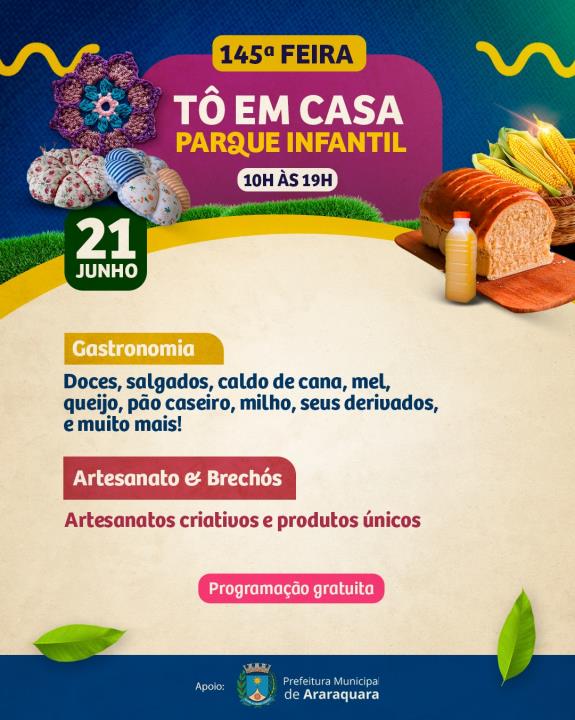 Sábado (21) tem as delícias da Feira “Tô em Casa” no Parque Infantil