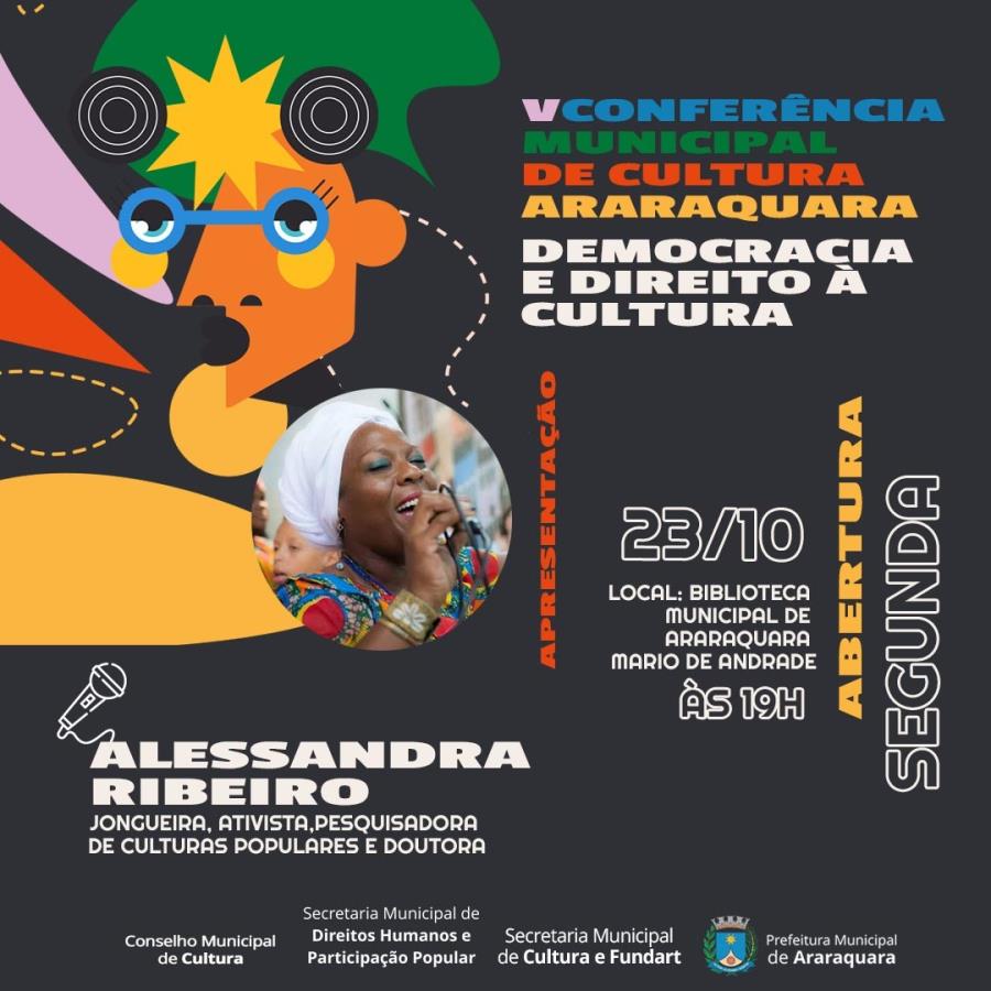 Conferência Municipal De Cultura Será Aberta Nesta Segunda Feira 23 Prefeitura De Araraquara 1501