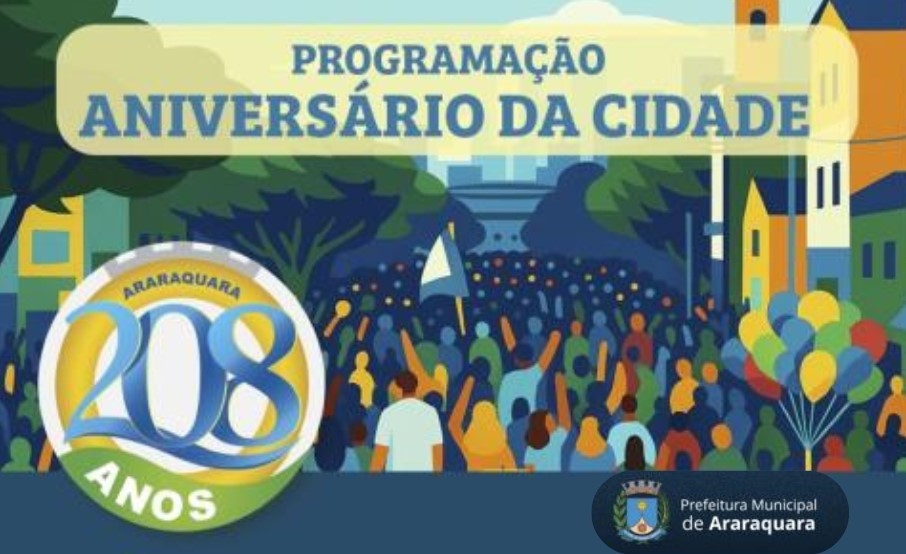 Confira a programação da semana do aniversário de 208 anos de Araraquara